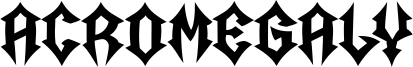 Acromegaly Font