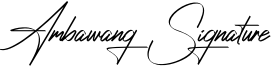 Ambawang Signature Font