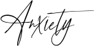 Anxiety Font