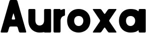 Auroxa Font