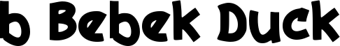 b Bebek Duck Font