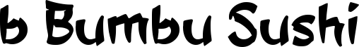 b Bumbu Sushi Font