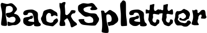 BackSplatter Font