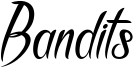Bandits Font