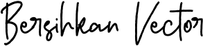 Bersihkan Vector Font