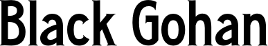 Black Gohan Font