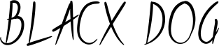 Blacx Dog Font