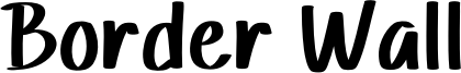 Border Wall Font