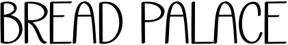 Bread Palace Font