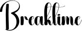 Breaktime Font