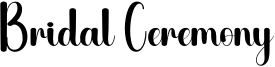 Bridal Ceremony Font