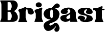 Brigast Font