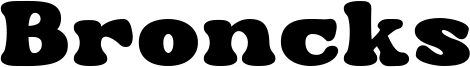 Broncks Font