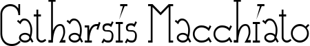 Catharsis Macchiato Font