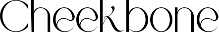 Cheekbone Font