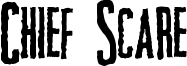 Chief Scare Font