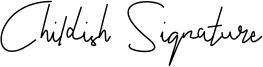 Childish Signature Font