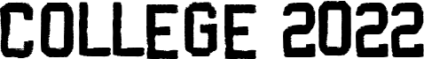 College 2022 Font