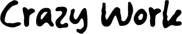 Crazy Work Font
