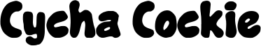 Cycha Cockie Font