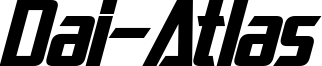 Dai-Atlas Bold Italic.otf