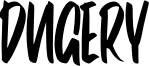 Dugery Font