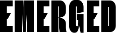 Emerged Font