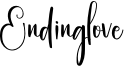 Endinglove Font
