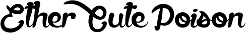 Ether Cute Poison Font