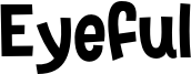 Eyeful Font