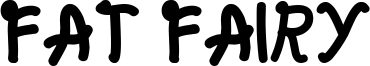Fat Fairy Font