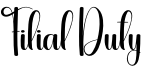 Filial Duty Font