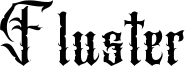 Fluster Font