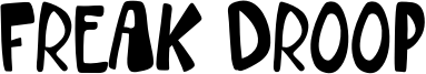 Freak Droop Font