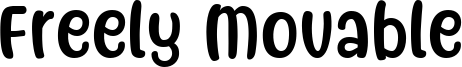 Freely Movable Font