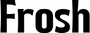 Frosh Font