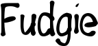 Fudgie Font