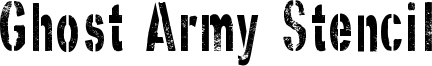 Ghost Army Stencil Font