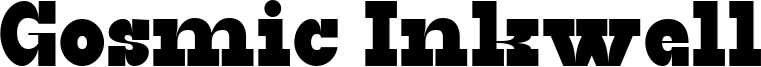 Gosmic Inkwell Font