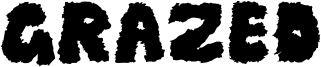 Grazed Font