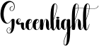 Greenlight Font