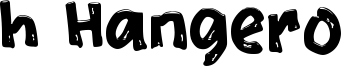 h Hangero Font