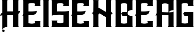 Heisenberg Font