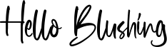 Hello Blushing Font