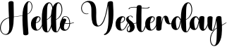 Hello Yesterday Font