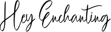 Hey Enchanting Font