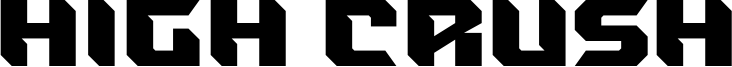 High Crush Font