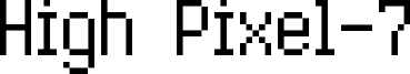 High Pixel-7 Font
