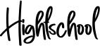Hightschool Font