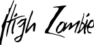 High Zombie Font